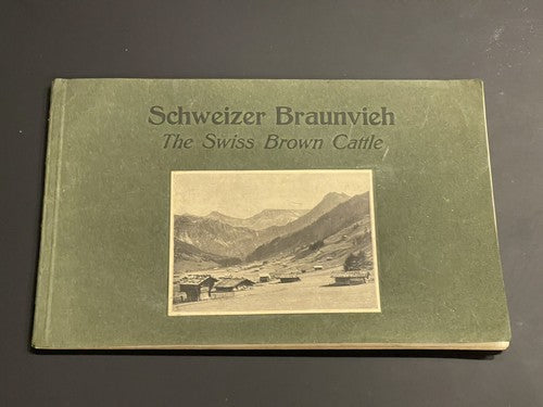 1920s Antique Schweizer Braunvieh The Swiss Brown Cattle Booklet Agricultural